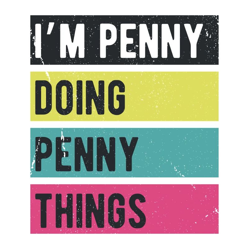 Ich bin Penny Doing Penny Things Retro Farben