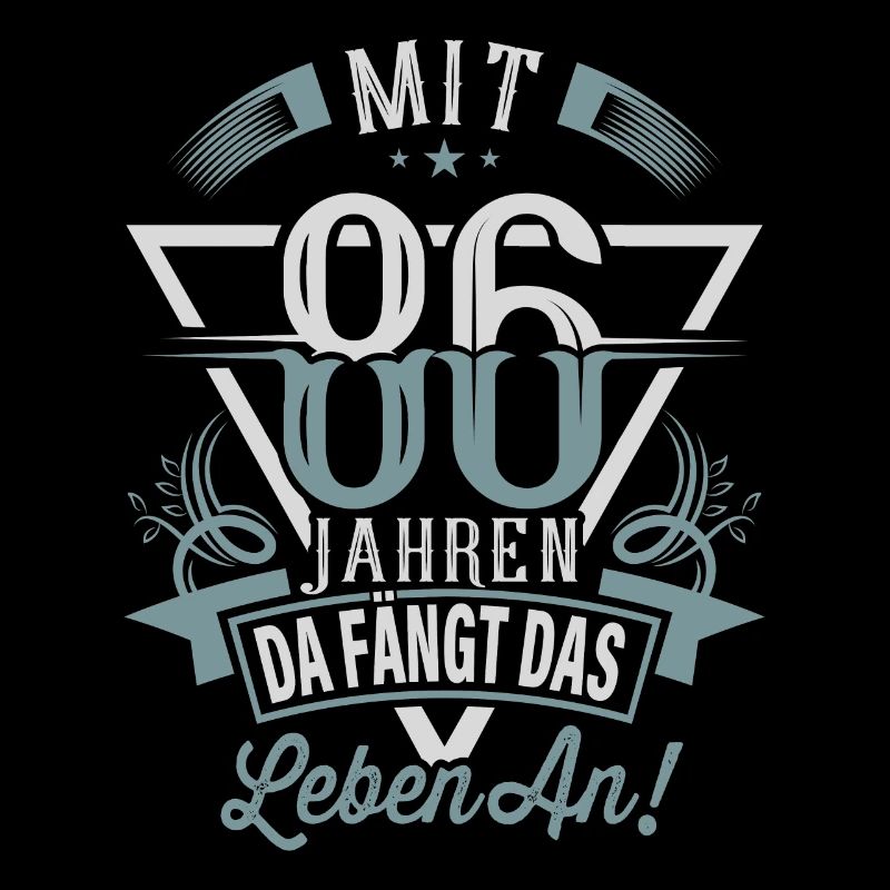 86. Geburtstag Da Fängt Das Leben An