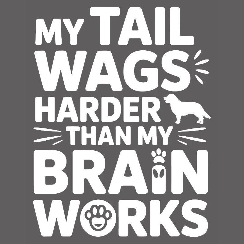 Ma queue remue plus fort Humour canin