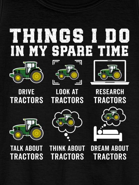 Funny Tractors Lover Things I Do In My Spare Time