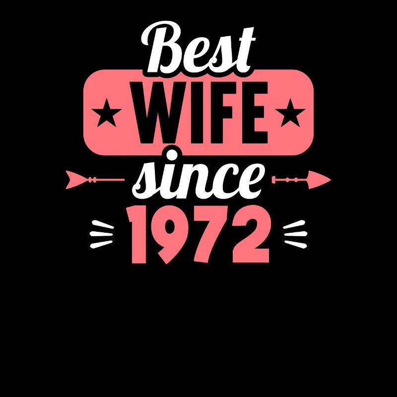 Beste Ehefrau Bester Ehemann seit 1972