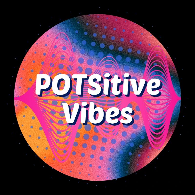 POTSitive Vibes Colorful Background Waves