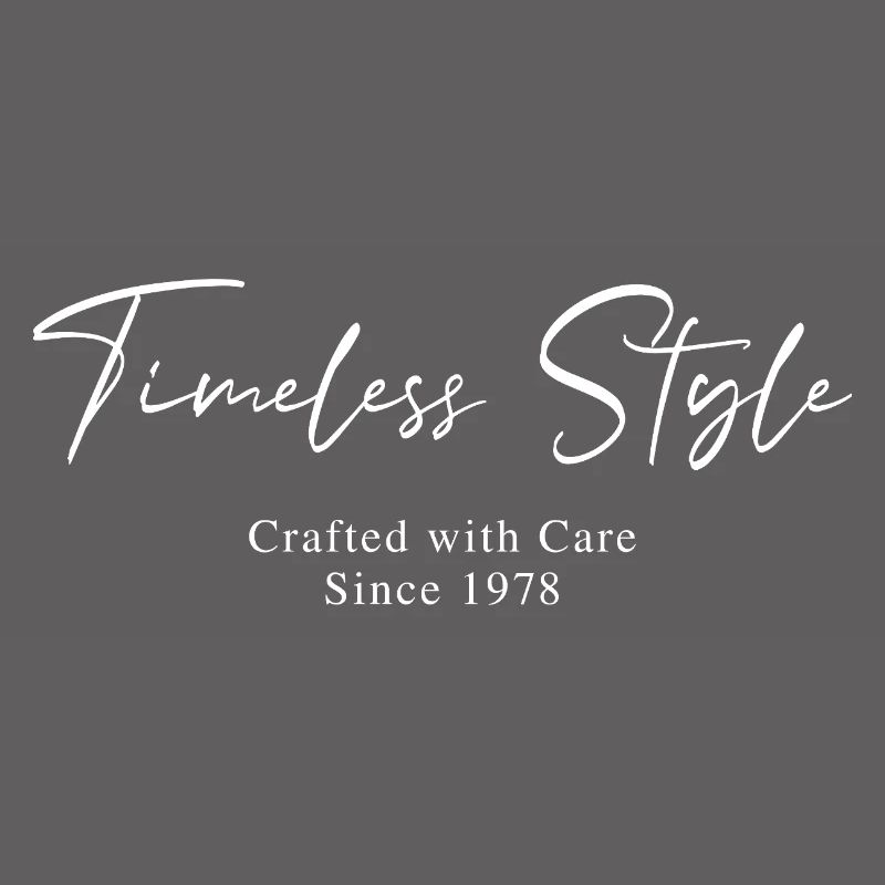 Timeless style since 1978 Script Typography