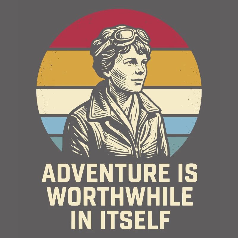 Amelia Earhart Das Abenteuer ist lohnenswert