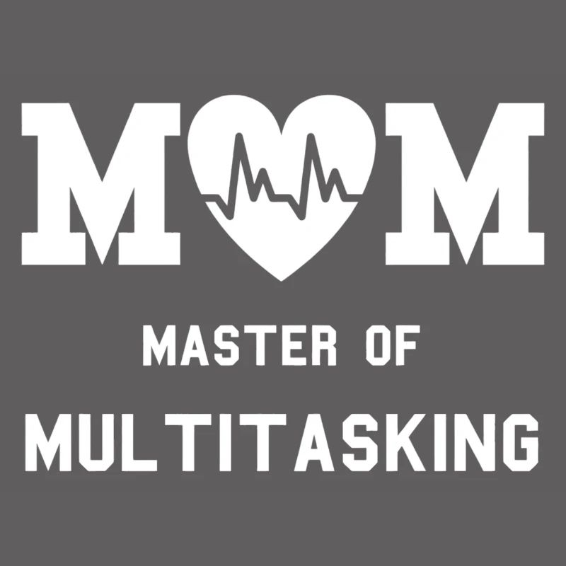 Maman, Maîtresse du Multitâche, citation drôle sur la maternité