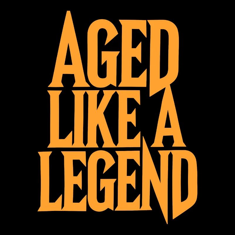 Birthday Getting Older Like a Legend
