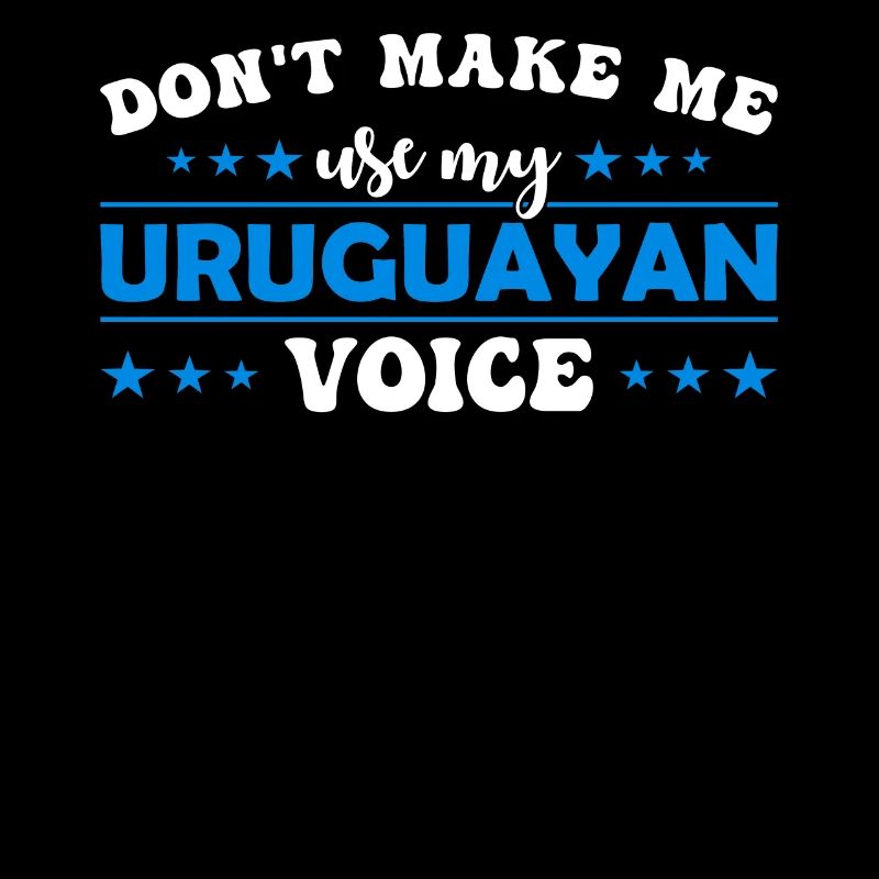 Ne me forcez pas à utiliser ma voix uruguayenne