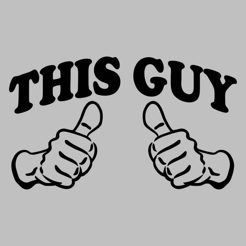 This Guy (Custom)