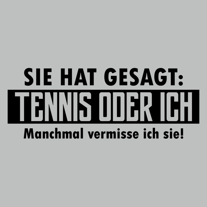 tennis oder ich