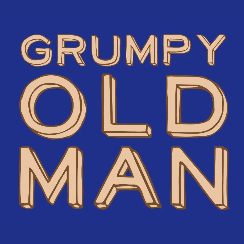 Grumpy old man