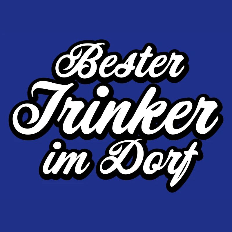 Bester Trinker im Dorf Spruch Geschenk