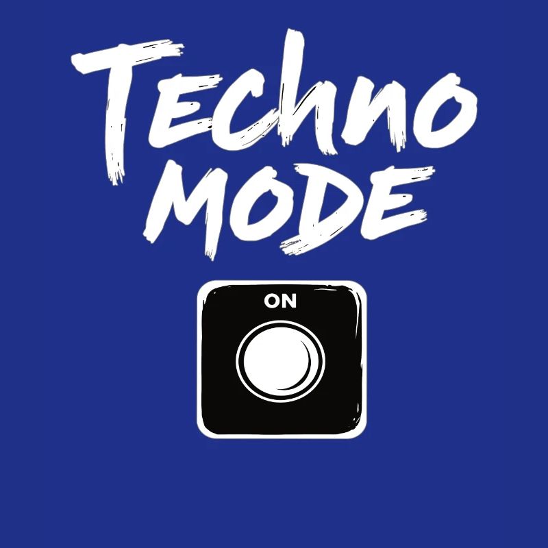 Techno Mode On Techno Techno Music Techno