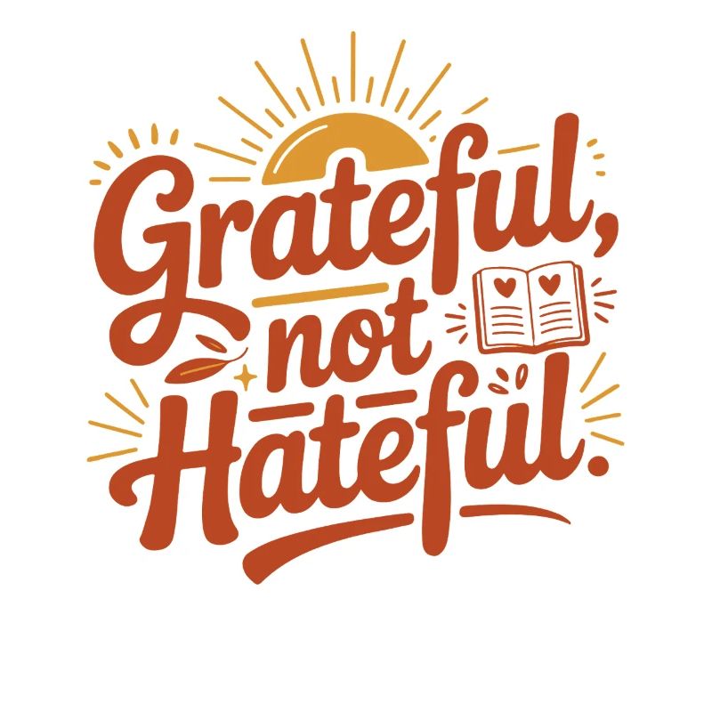 Gratitude instead of hate motif