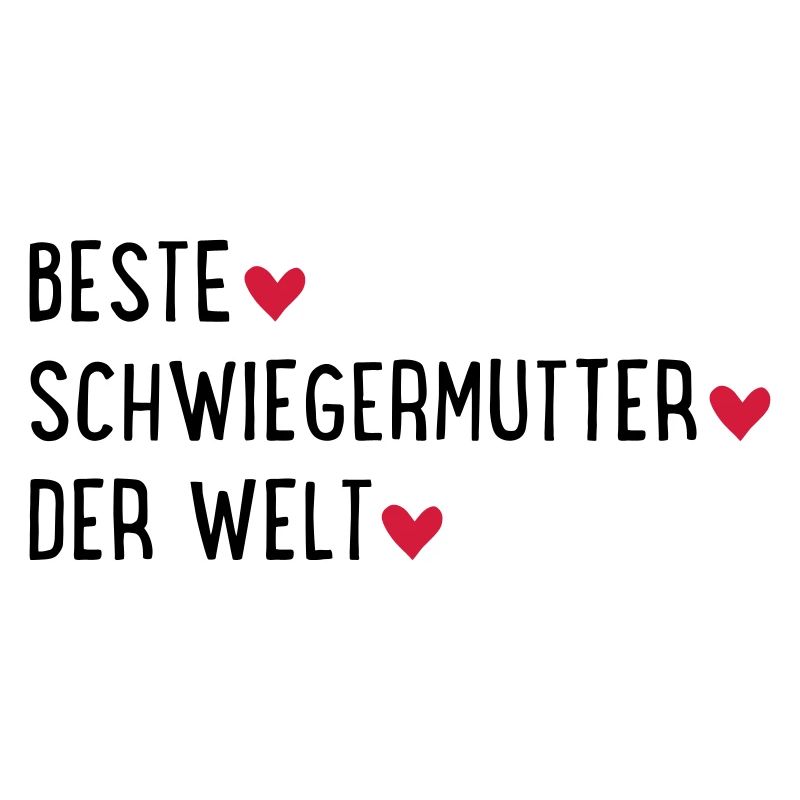 Beste Schwiegermutter der Welt