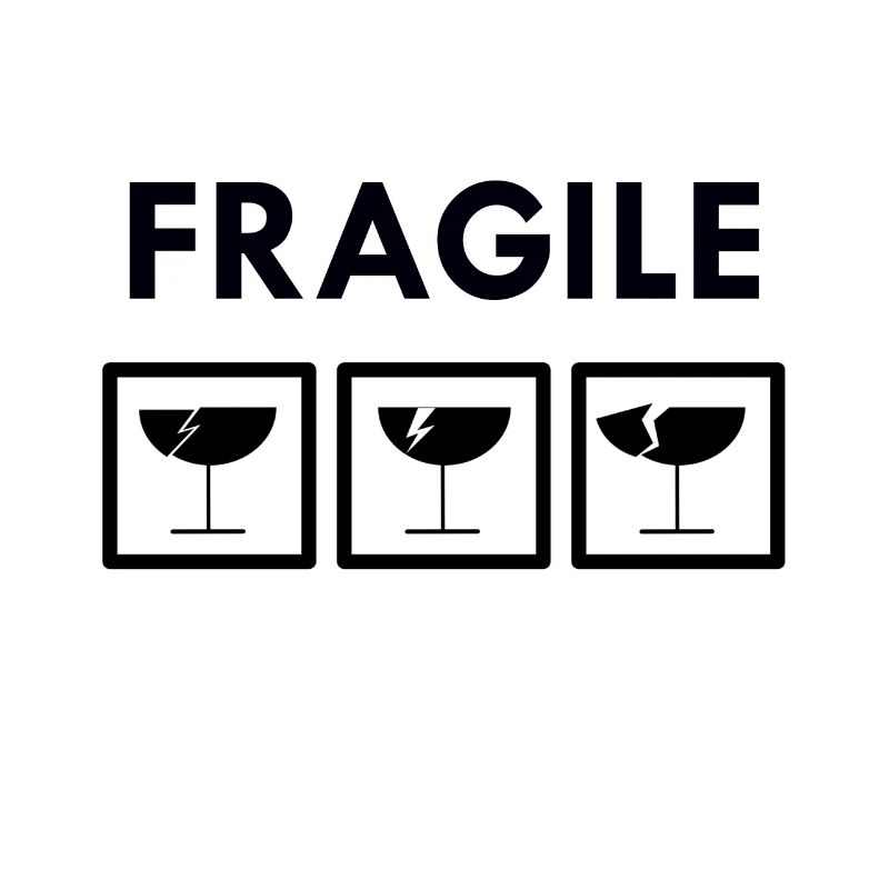 fragile