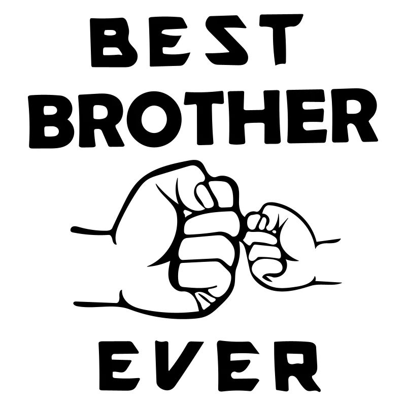 bester Bruder aller Zeiten
