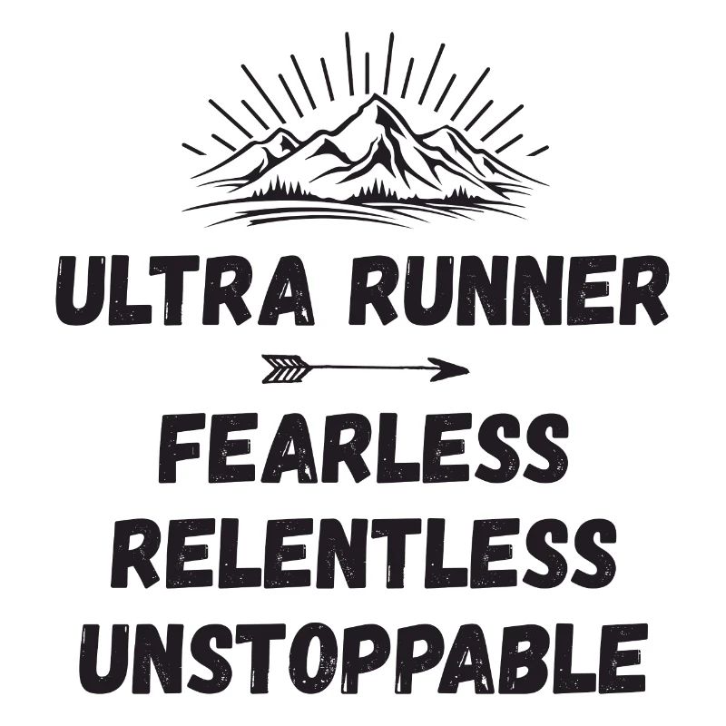 Ultra Runnner - Intrépide. Implacable. Imparable.