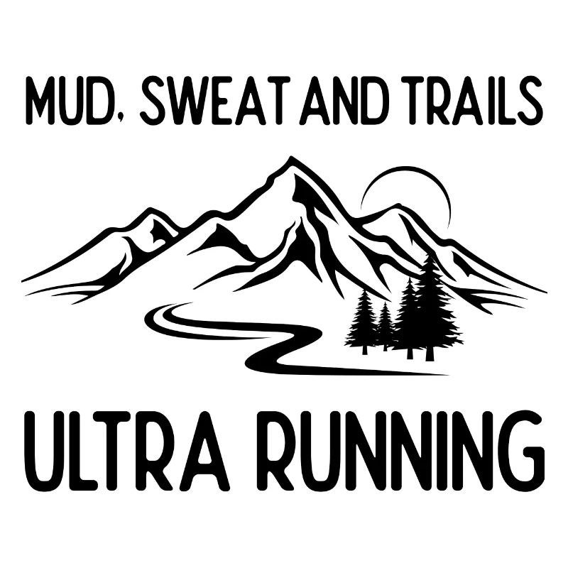 Ultra Running - Mud, Sweat and Trails