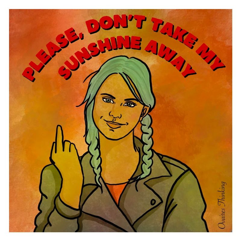 Please don’t take my sunshine away