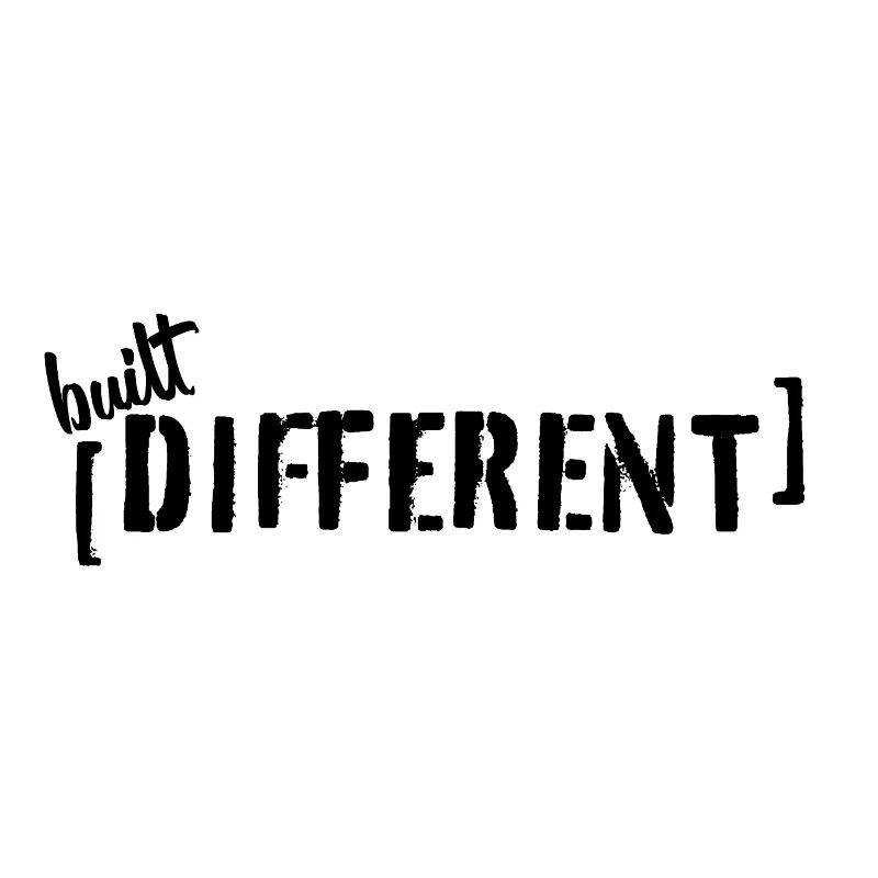 Built Different Typografie Statement Spruch