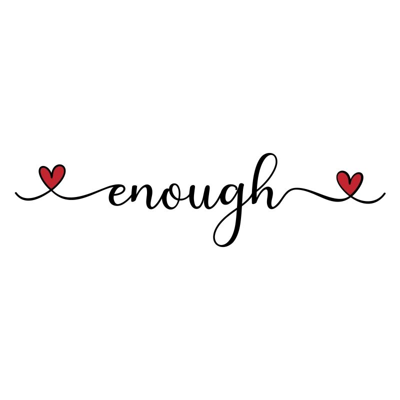 enough