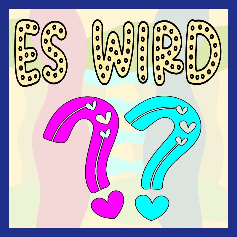 BABYSPRÜCHE - ES WIRD EIN MÄDCHEN ODER JUNGE FRAGE