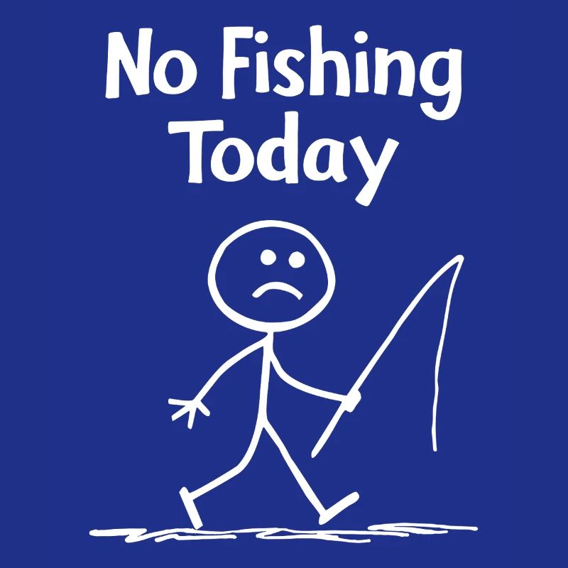 Frustration liée à la pêche – pas de pêche aujourd’hui