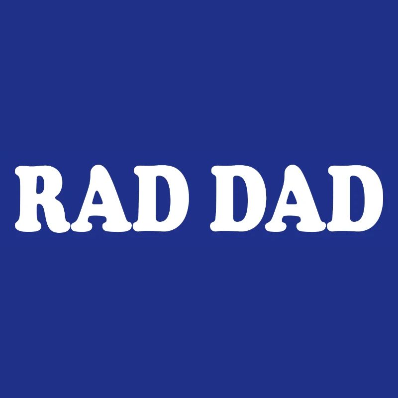 Rad dad