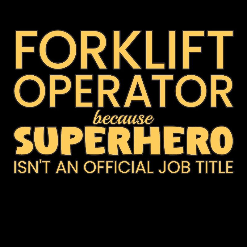 Forklift Operator Superhero Driver