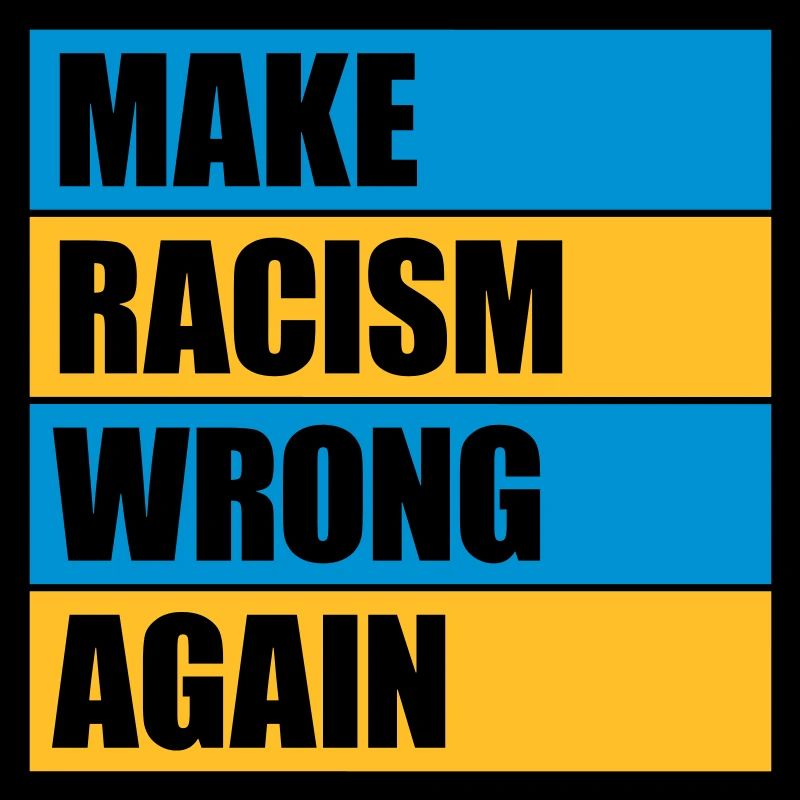 make racism wrong again