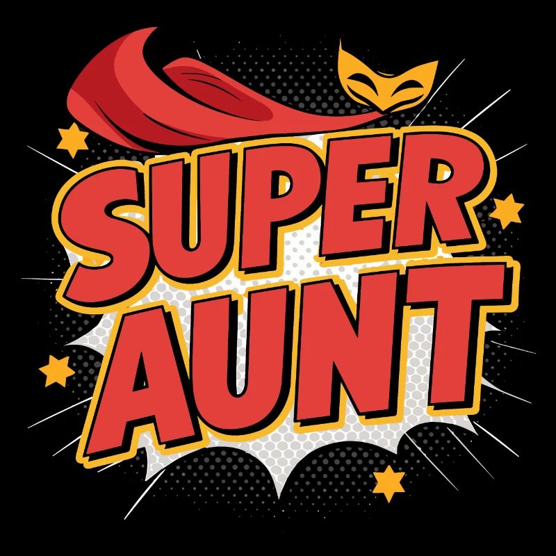 Super Aunt - Heldin des Alltags in Rot