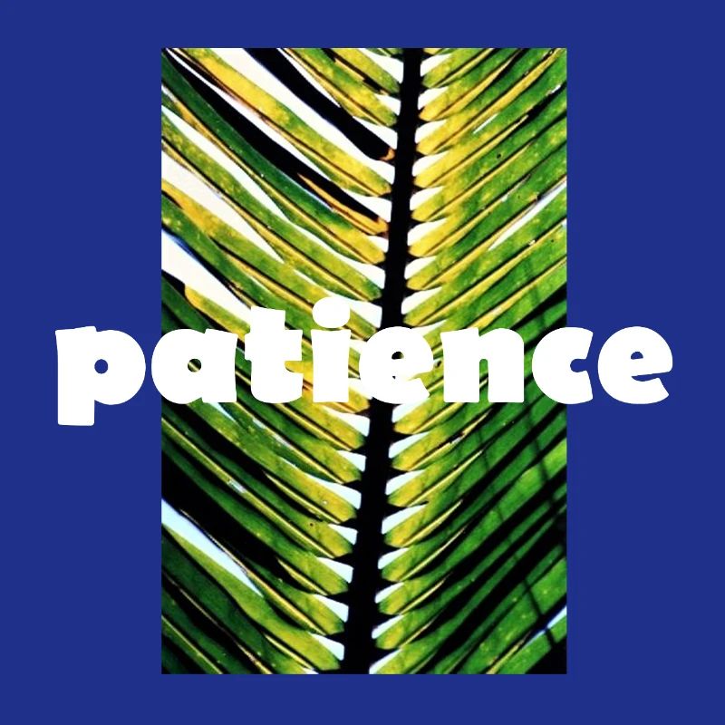 patience