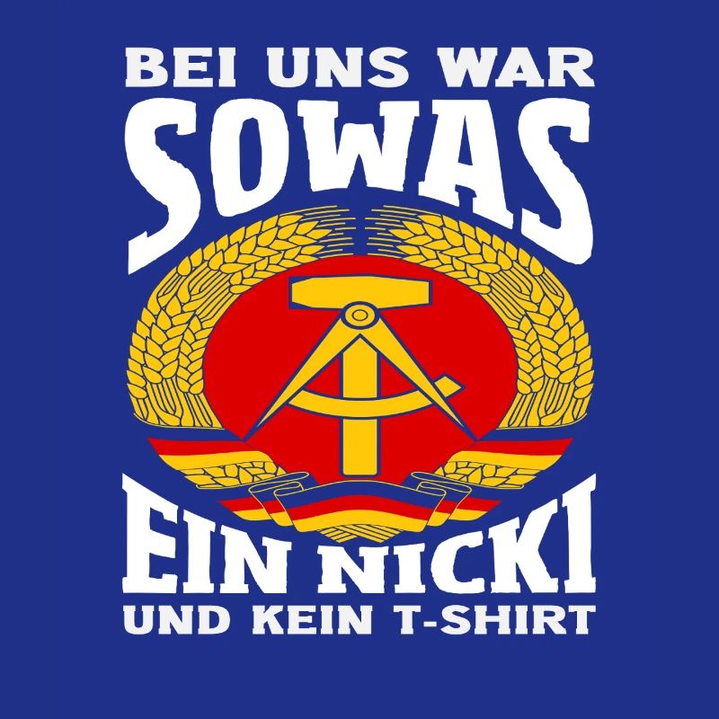 With us something like that was a nicki ossi saying GDR pride