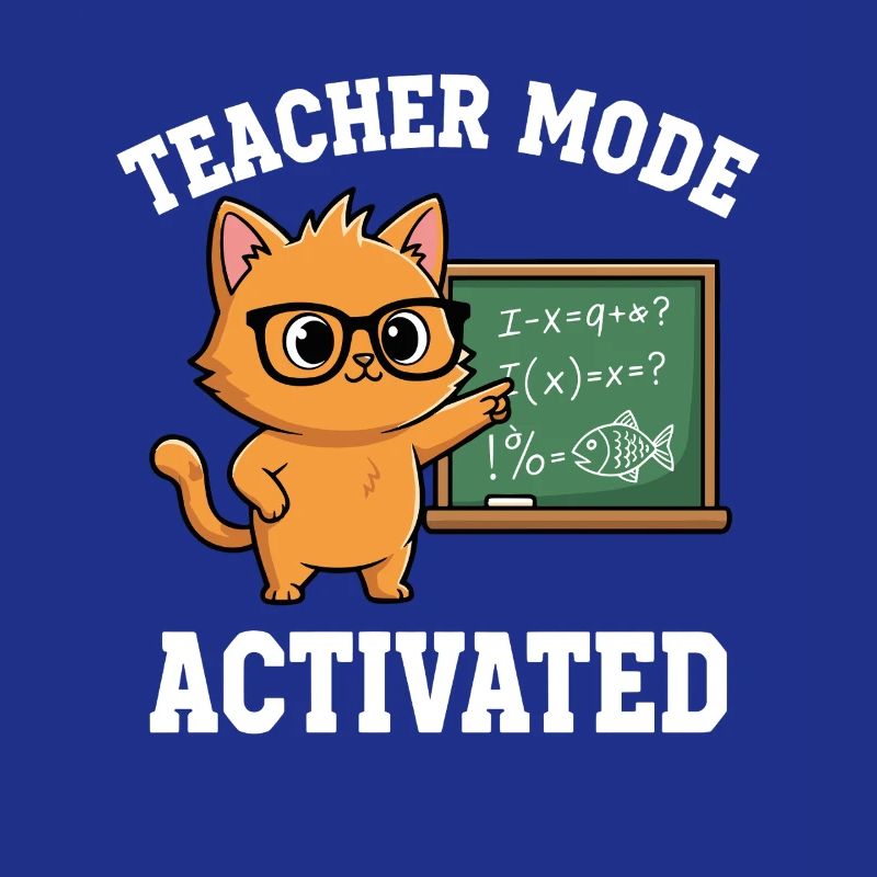 Mode professeur activé Chat enseignant Déclaration drôle