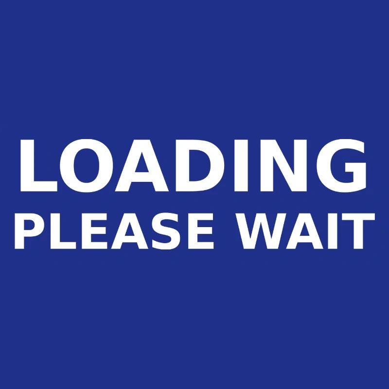 LOADING – PLEASE WAIT