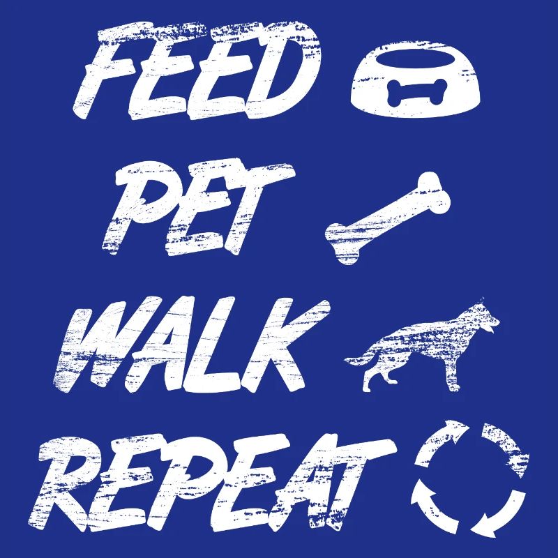 Feed Pet Walk Repeat