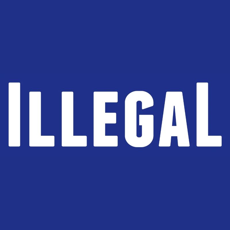 illégalement illégal illégal