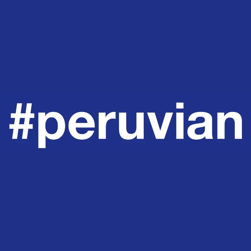Peruvian Hashtag Peru