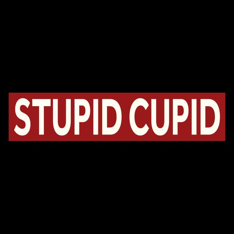STUPIDE CUPIDON