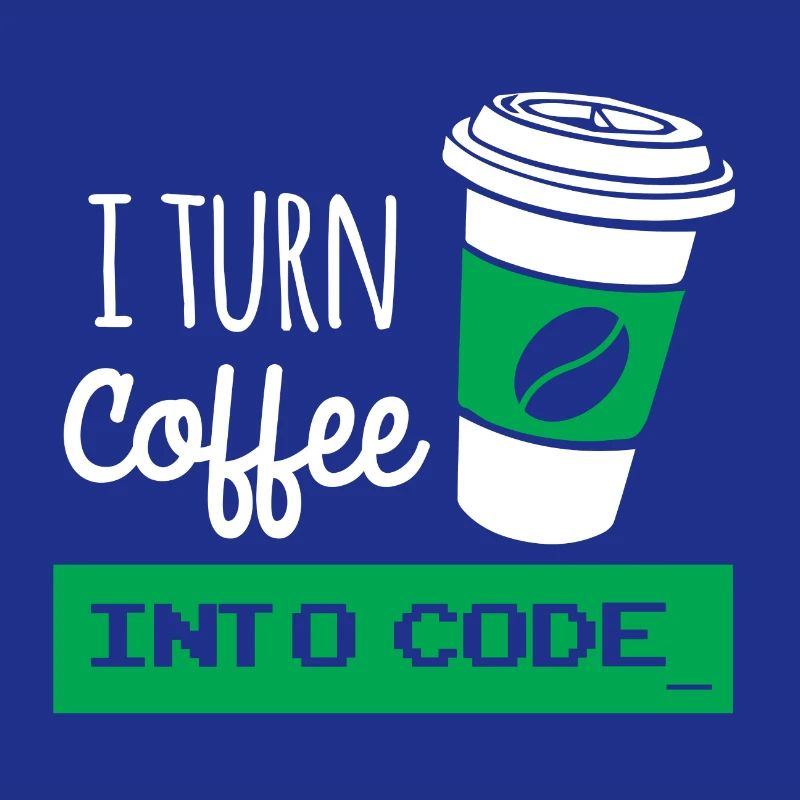 I turn coffee into code developer