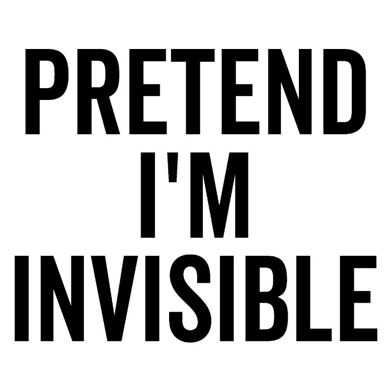 Finge que soy invisible