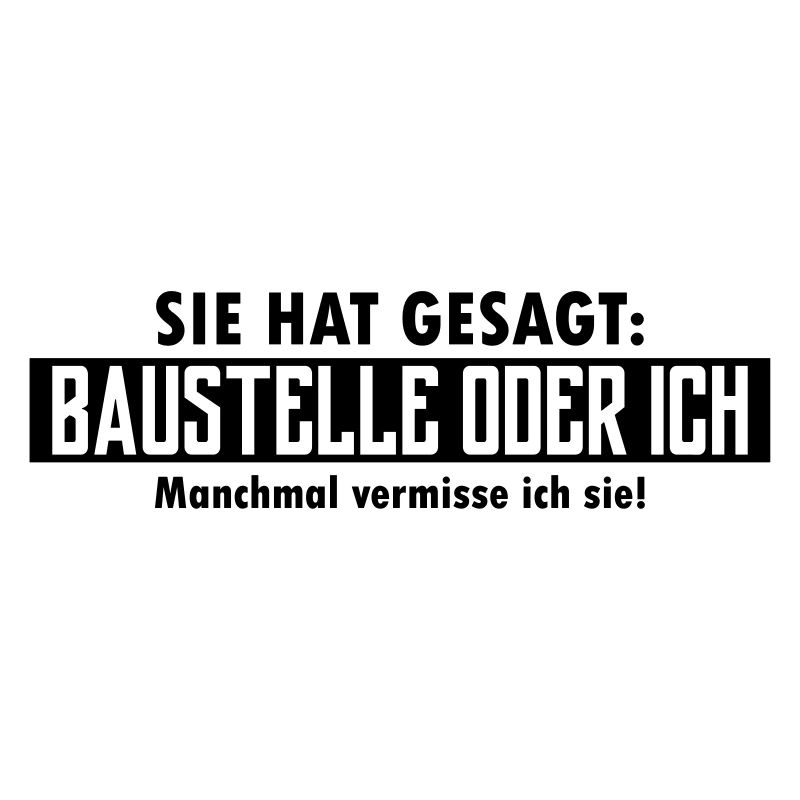 baustelle oder ich