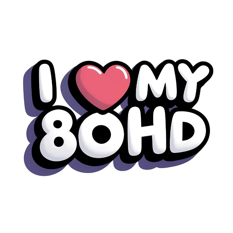 J’adore mon 80HD