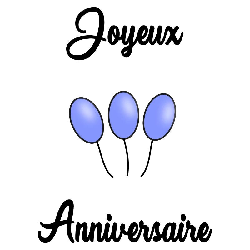 JOYEUX ANNIVERSAIRE
