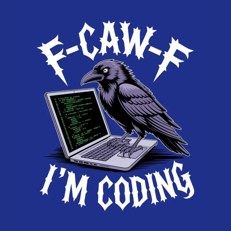 F-Caw-F I'm Coding