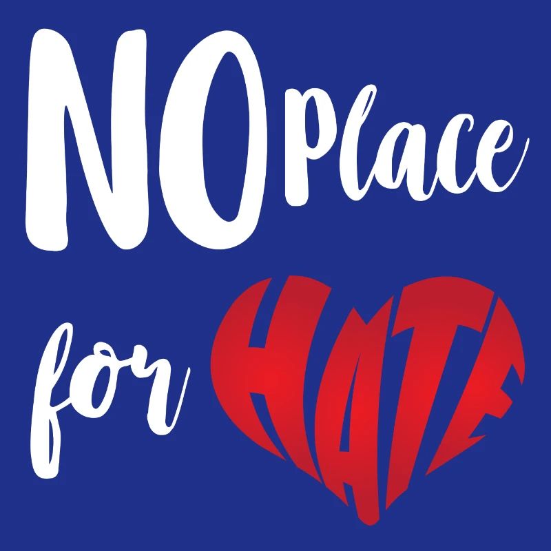 No Place For Hate Stop Hate Anti Hate