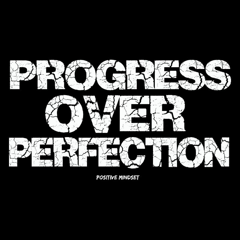 Progress over Perfection – Motivations-Design