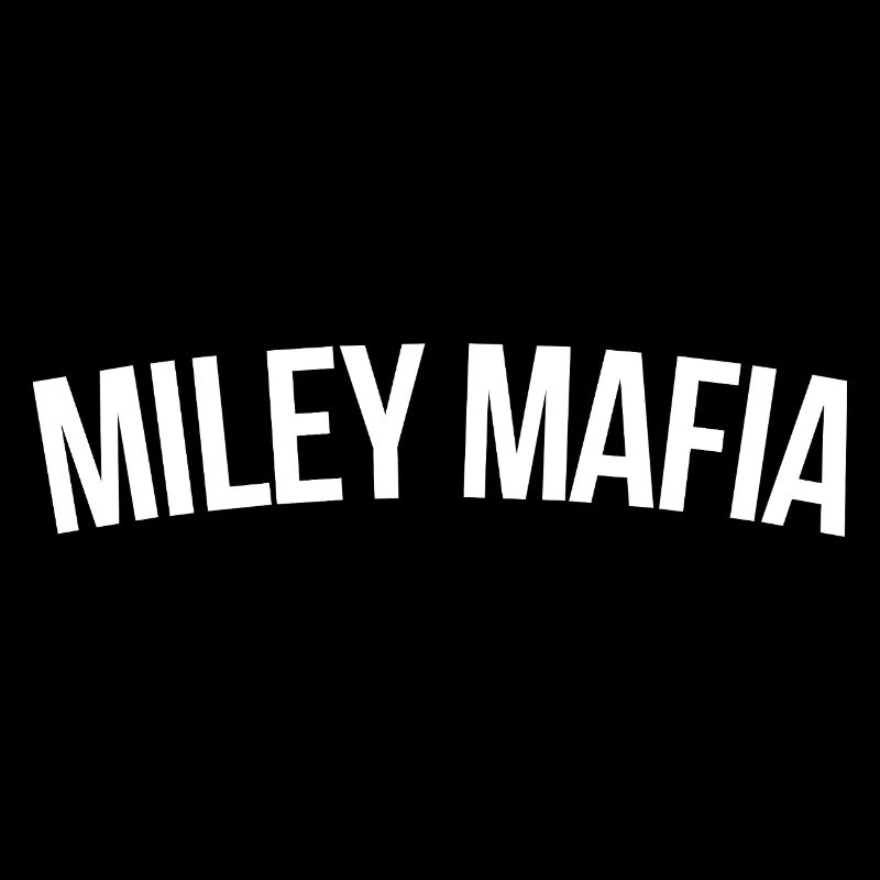 Miley Mafia