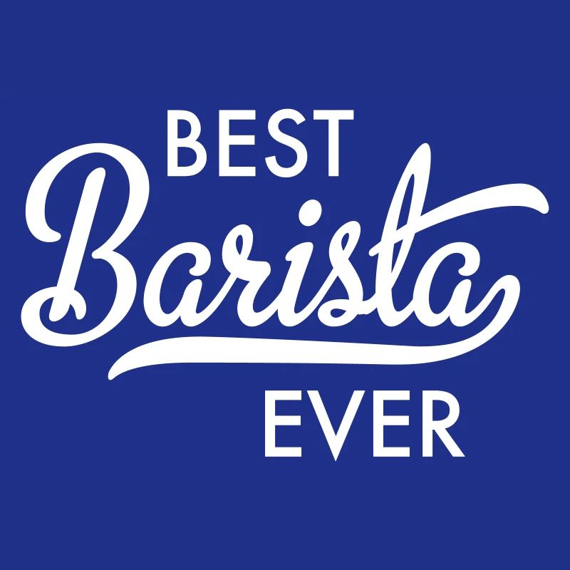 Best Barista ever