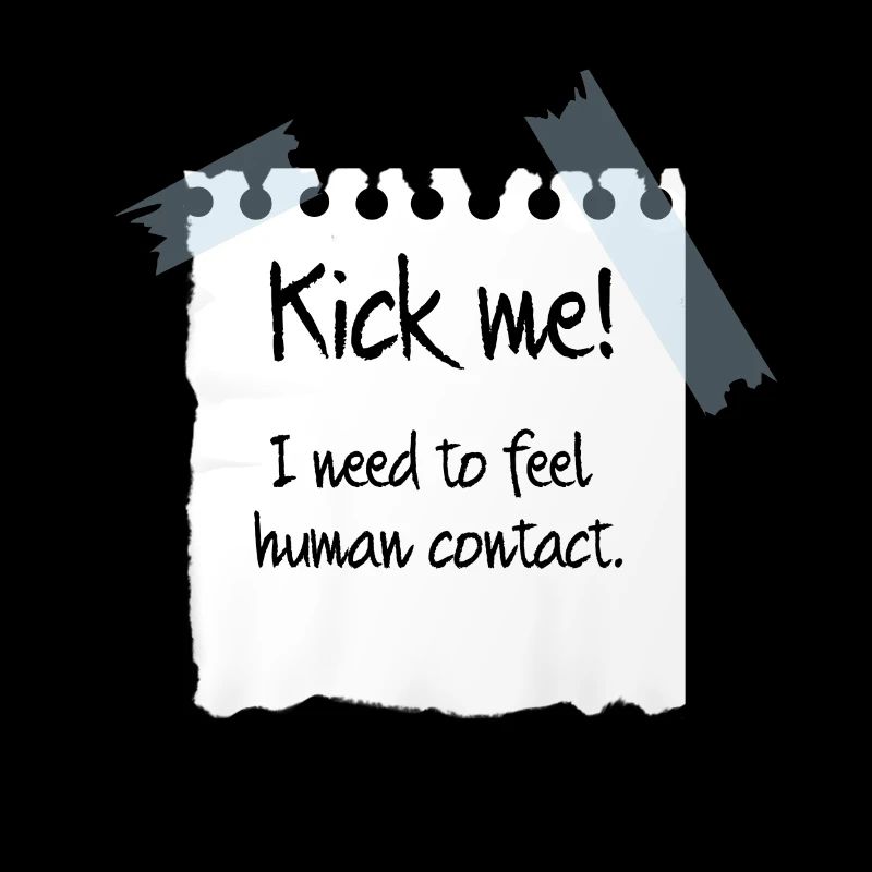 Kick me!